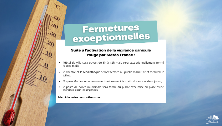 Fermeture exceptionnelle - Alerte canicule