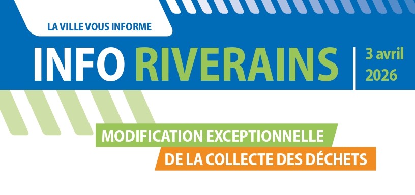 Information aux riverains - Modification exceptionnelle des collectes