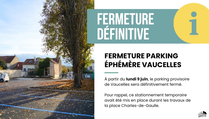 Fermeture du parking de Vaucelles