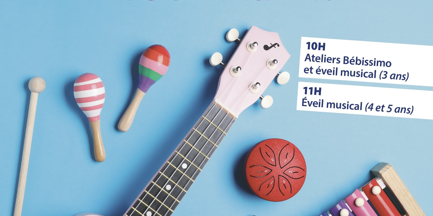 Ateliers Bébissimo et Éveil musical et théâtral