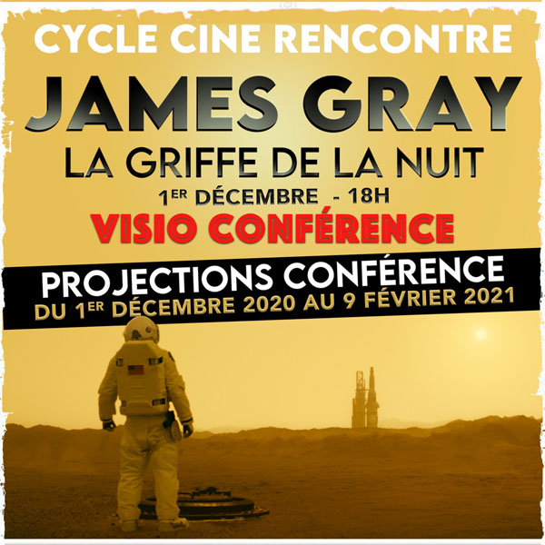 Cycle cinéma James Gray : La griffe de la nuit