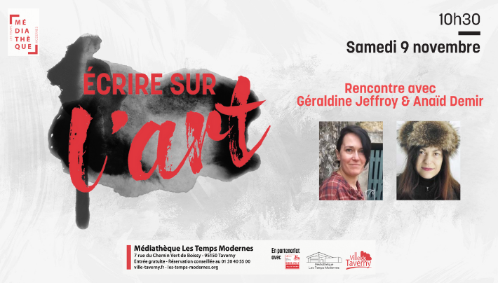 Écrire sur l'Art : Rencontre avec Géraldine Jeffroy et Anaïd Demir